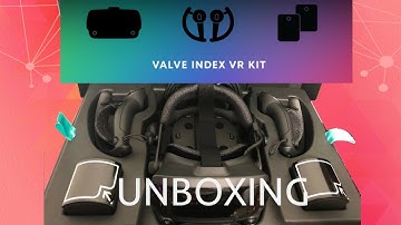 Valve Index VR Kit Unboxing