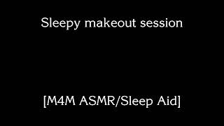 [M4M ASMR] Tired boyfriend cant stop kissing you [sleep aid]