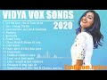 Best Of 💕Vidya Vox Top 15 Songs Collection 2020💕 || Audio Jukebox Of Vidya Vox 2020 || Mp3 Song