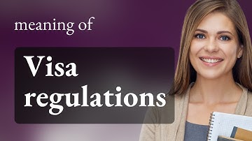 Understanding Visa Regulations: A Guide for English Learners