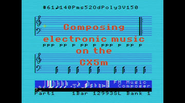Composing Electronic Music on the CX5M MSX Computer