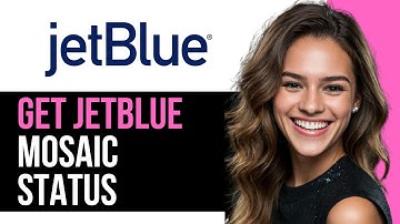 How To Get JetBlue Mosaic Status (2025) | Full Guide