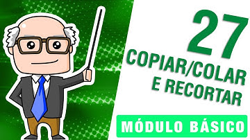 Curso Excel |Aula #27| - Copiar / Colar / Recortar