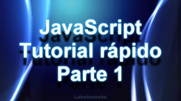 JavaScript - Tutorial Rápido Parte 1 (Alertas, Prompts, Confirms, Write)