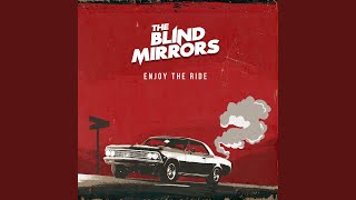 Video thumbnail of "The Blindmirrors - Can't Stop Me Now"