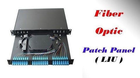 Fiber Optic Patch Panel | LIU  Explained by Tech Guru Manjit