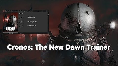 CheatEvolution Trainer Cheats For Cronos The New Dawn #unlimitedhealth #unlimitedammo #noreload