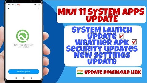 MIUI 11 System App Update | Stable System Launcher, Weather App, New Settings Screen Time, Note App