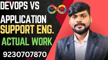 ACTUAL WORK OF APPLICATION SUPPORT ENGINEER AS A JOB PROFILE#devopsjob #devopsengineering