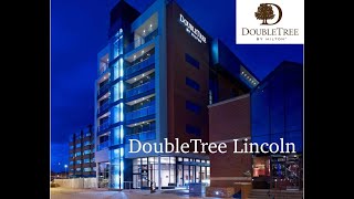 DoubleTree by Hilton Lincoln - Upgraded to a Suite - Excellent Hotel - Full Tour