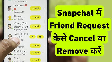 How To Cancel Sent Friend Request On Snapchat | Snapchat Me Friend Kaise Remove Kare