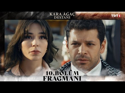 Kara Ağaç Destanı 10. Bölüm Fragmanı @trt1