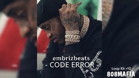 [FREE] [10+] LOOP KIT - "CODE ERROR" | (808 Mafia, Metro Boomin, Southside, Pyrex Whippa, Cubeatz)