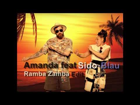 Amanda feat Sido - Blau (Ramba Zamba Edit)