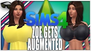 The Sims 4 | ZOE GETS BREAST AUGMENTED | The Sims 4 Funny Moments (Gameplay) #2
