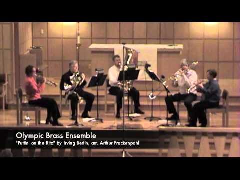 Olympic Brass Ensemble - Puttin' on the Ritz