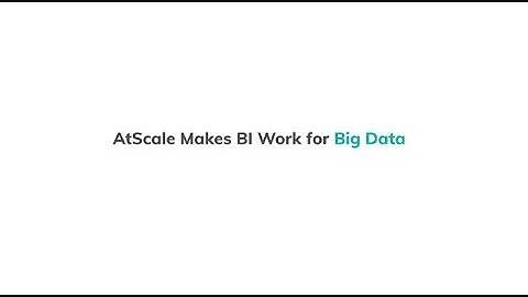 Introduction to AtScale: Simplifying BI & Analytics