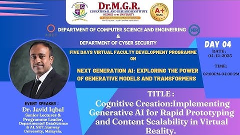 FDP Day-4 | Next-Generation AI Models | Dr. Javid Iqbal, Sunway University, Malaysia | 04-12-25.