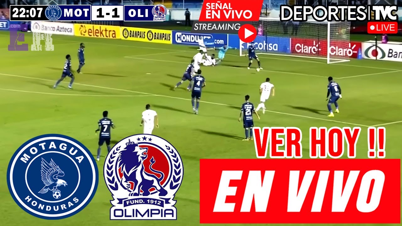 Olimpia vs. Motagua en vivo, Donde Ver, A Que Hora Juega Jornada 7 ...