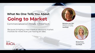 What No One Tells You About Going to Market | Commercialization Pitfalls in MedTech | leanRAQA Live