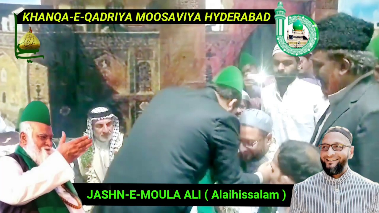 Sayed kazim pasha qadri Almoosavi Aljilani  Asadduddin Owaisi