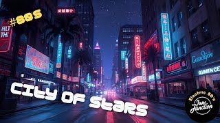 City Of Stars Original 80S Pop Synth Anthem