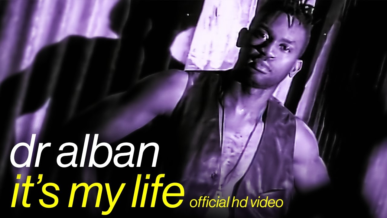 Dr Alban   Its My Life Official HD