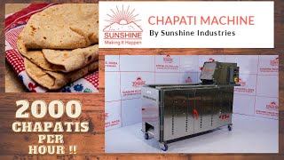 Automatic Chapati Making Machine 2000 Per Hours Ss10 Chapati Maker Sunshine Industries Noida