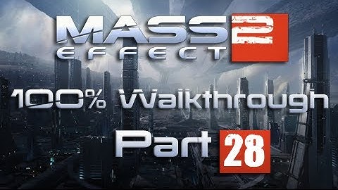 Mass Effect 2 Let
