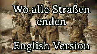 Where all the roads have ended - Wo alle Straen enden [Full English 5 Stanzas Version Remastered]