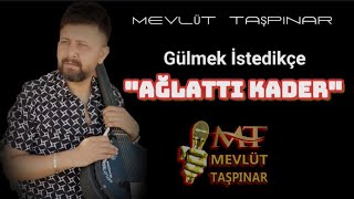 Ağlattı Kader - MEVLÜT TAŞPINAR #arabesk #cover