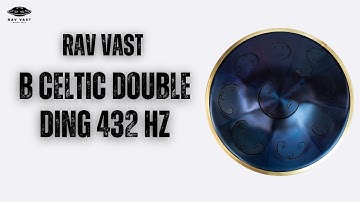 RAV Vast B Celtic Double Ding 432 Hz