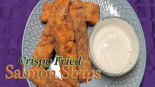 Fried Salmon Strips || Homemade Dipping Sauce