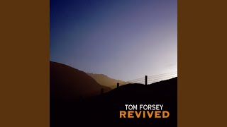 Video thumbnail of "Tom Forsey - Feeling Good Again"