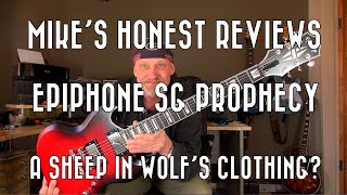 Epiphone Prophecy SG review - A sheep in Wolf's clothing?