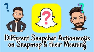 Complete List of different Snapchat Actionmojis | Bitmojis on Snapmap with their meaning