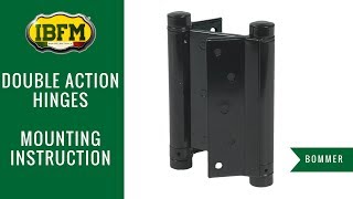 I.B.F.M.|Art. Bommer|Double action hinges|Mounting instruction