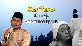 Qasidah Aceh - Keu Poma Cover Muhammad Iqbal Ib || Full Lirik