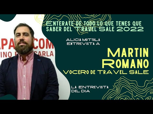 Martin Romano, Vocero de Travel Sale | La Entrevista del Día
