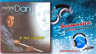 Video thumbnail of "Mimmo Dani - Ragazzina"