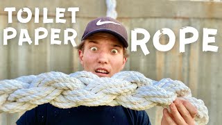 I MADE THE WORLDS STRONGEST TOILET PAPER ROPE