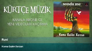 Koma Gulên Xerzan - Ruvi Resimi