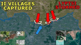 Russian Forces Capture II More Villages | Lyptsi Stormed | Russia Prepares Sumy Offensive