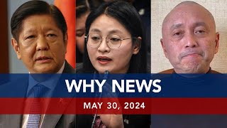 UNTV: WHY NEWS | May 30, 2024