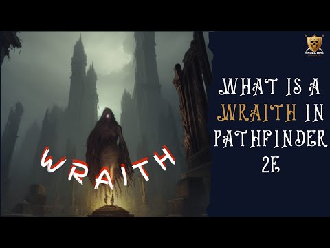 What Is a Wraith
