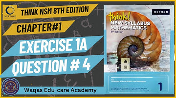 Exercise 1A Question #4 Oxford Think New Syllabus Mathematics 8th Edition Solutions |Book 1| Class 6