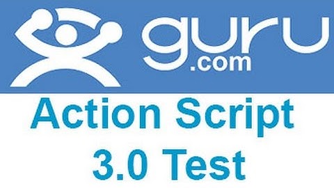 Guru.com Action Script 3.0 Test  Answers