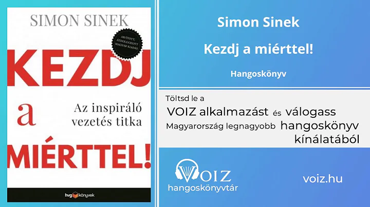 Kezdj a miérttel! - Simon Sinek - VOIZ hangoskönyv
