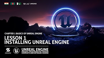 installing Unreal Engine  | Lesson 1 | Chapter1 | Hindi | Urdu | हिंदी | اردو | Unreal Engine Course