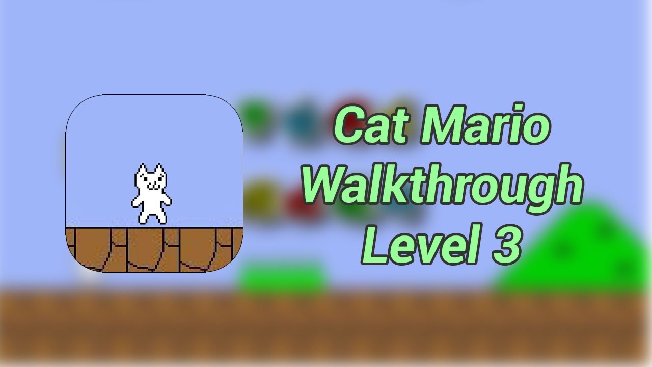 Cat Mario Level 3 Walkthrough 